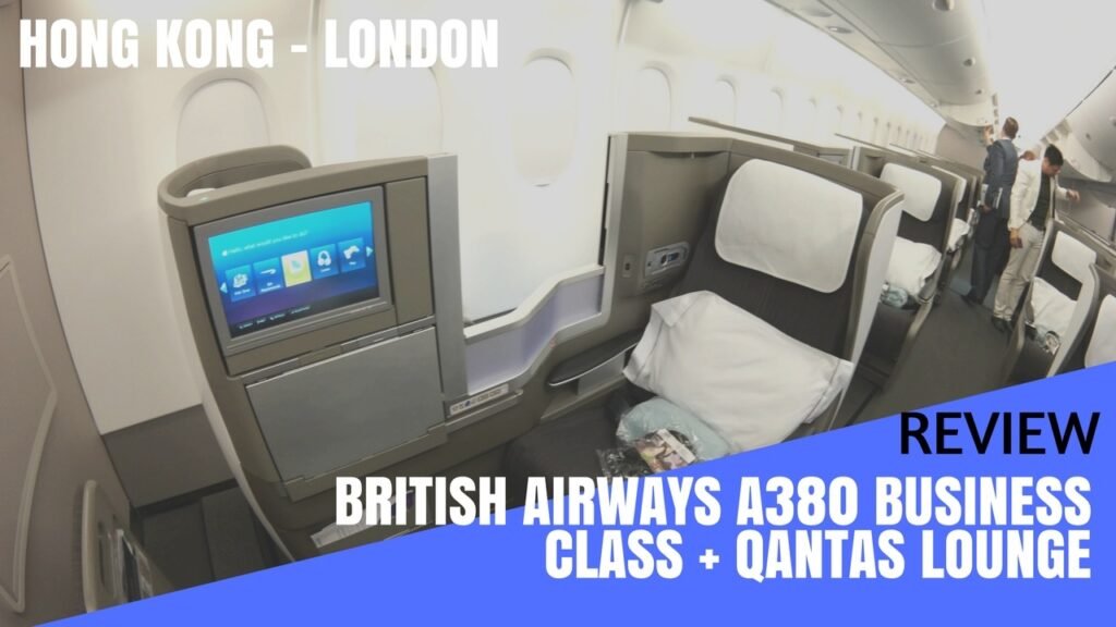 A Complete Review of British Airways’ Airbus A380 Business and Economy Class